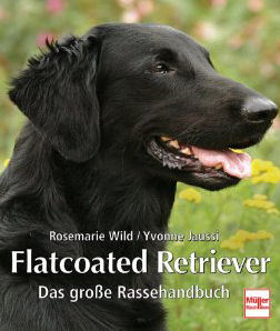 Flat Coated Retriever Rassehandbuch